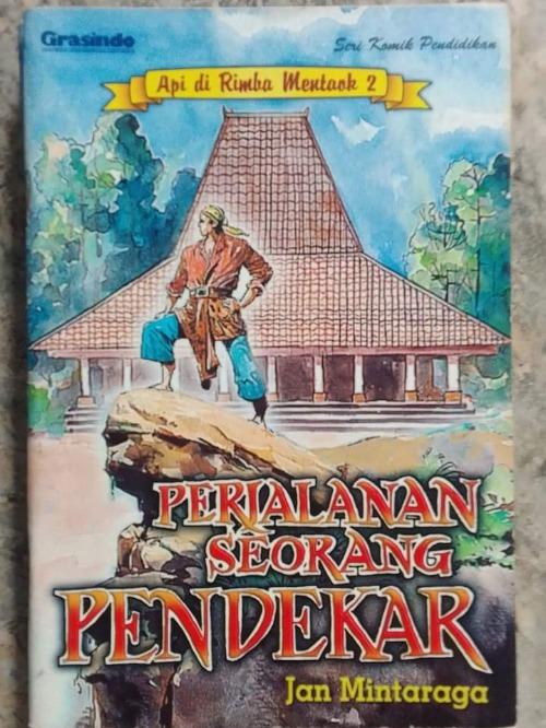 PERJALANAN SEORANG PENDEKAR