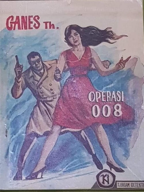 OPERASI 008