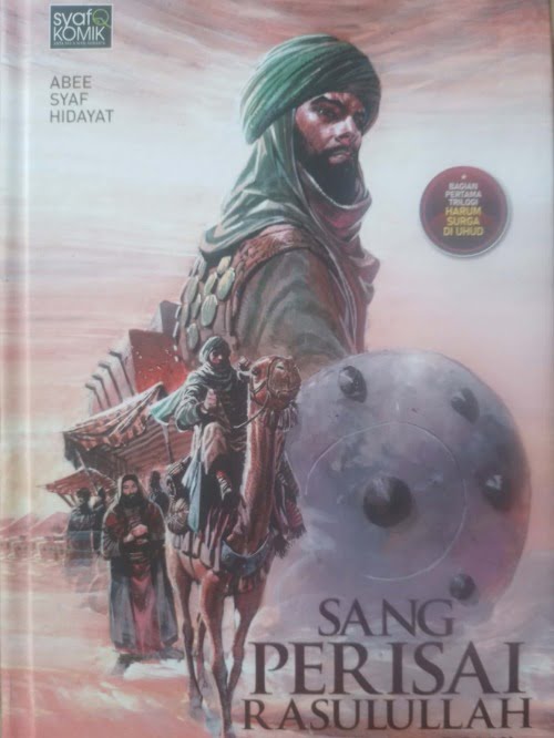 SANG PERISAI RASULULLAH - Thalhah Bin Ubaidillah