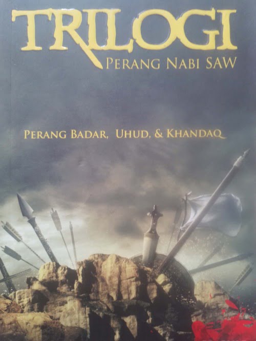 TRILOGY PERANG NABI SAW
